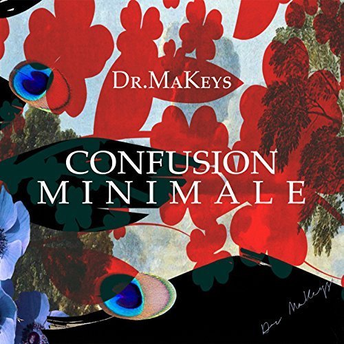 Dr. MaKeys - Confusion Minimale (2017)