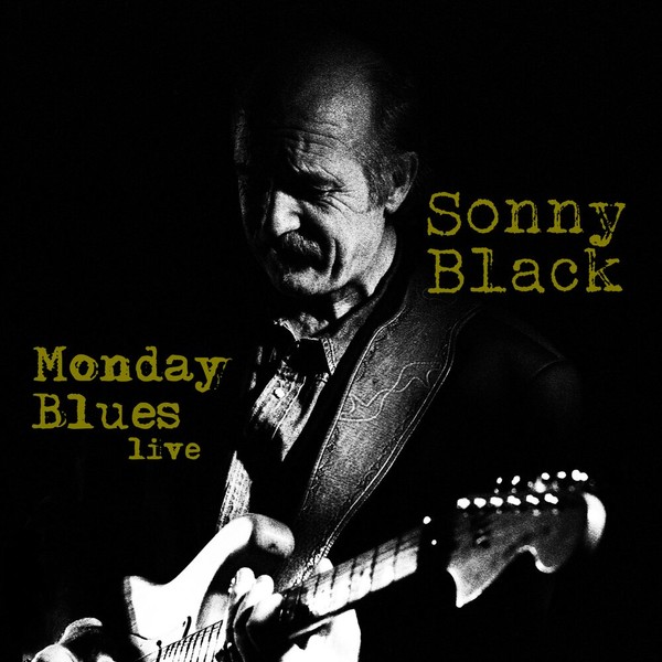 Sonny Black & Jamie Mckivitt Monday Blues Live (2021)