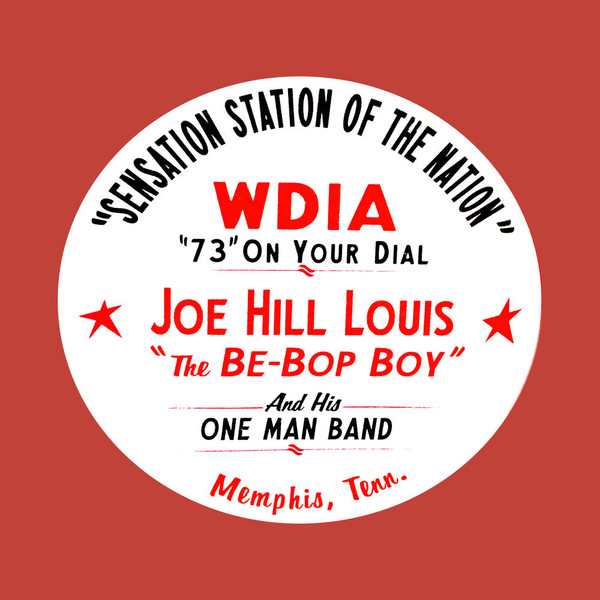 Joe Hill Louis - Sensation of the Nation (2021)