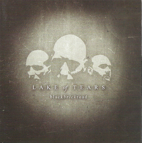 LAKE OF TEARS. - "Black Brick Road" (2004 Sweden)